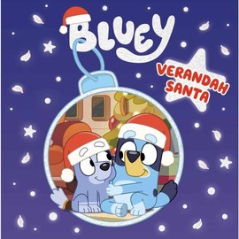 Bluey: Verandah Santa A Christmas Book