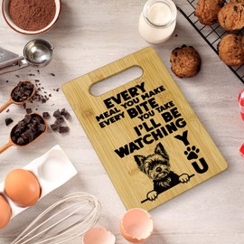 Qeheb Yorkshire Terrier Cutting Boards for Kitchen, Yorkshire Terrier Gifts, Bamboo Cutting Board Dog, Every Meal You Make Every Bite You Take Yorkshire Terrier Dog Decorative Cutting Boards