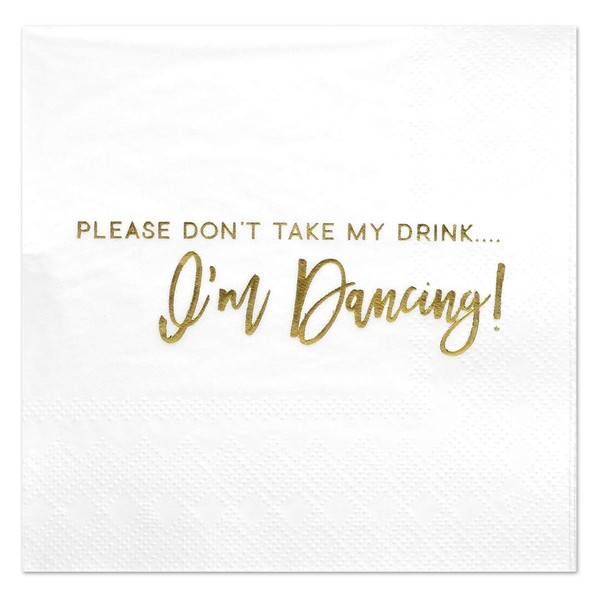 Andaz Press Dont Take My Drink, Funny Quotes Cocktail Napkins, Gold Foil, Bulk 50-Pack Count 3-Ply Disposable Fun Beverage Napkins for Birthday Party, Holiday, Christmas, New Year’s Eve Bar