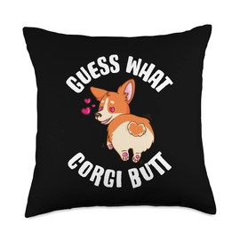 Guess What Corgi Butt Throw Pillow