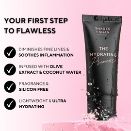 Shades By Shan The Hydrating Primer, Moisturizing Makeup Base with Olive Extract and Coconut Water - 1 x 1. Fl.Oz.