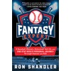 Fantasy Expert: A Baseball Memoir, Historical Tell-All, and One Stat