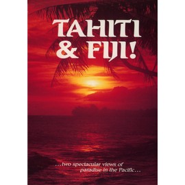 Tahiti & Fiji