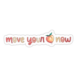 ZURRAM Funny Motivational Workout Vinyl Waterproof Health and Fitness Sticker, Move Your Peach Now Inspirational Stickers Decals for Laptop Water Bottle Tumbler