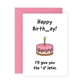CENTRAL 23 Hilarious Birthday Card for Her - 'I'll Give you the D Later' - Wife Girlfriend Birthday Card - Funny Greeting Card for Women - Comes with Stickers