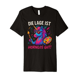 Funny Party Gadgets Die Lage Ist Hornlos gut Premium T-Shirt