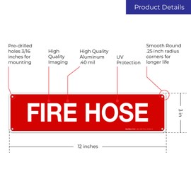 Fire Hose Sign, Fire Safety Sign, (SI-5814) 3x12 Inches, Rust Free .040 Aluminum, Fade Resistant, Indoor/Outdoor Use, Made in USA