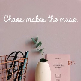 Vinyl Wall Art Decal - Chaos Makes The Muse - 2" x 20" - Cute Trendy Inspirational Positive Quote Sticker for Girls Room Bedroom Closet Playroom Living Room Office Yoga Ballet Feminine Decor (White)