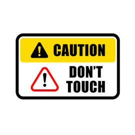 Caution Don't Touch Warning Stickers x10 Peel and Stick 100mm x 66mm Printed and Laminated for Warning, Safety, and Hazard Prevention – Ideal for Workplace, Home, or Industrial Use