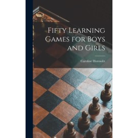 Fifty Learning Games For Boys And Girls