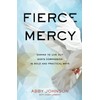 Fierce Mercy