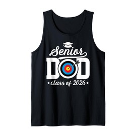 Mens Archery Senior Dad Class of 2026 Senior Archer Father 2026 Tank Top