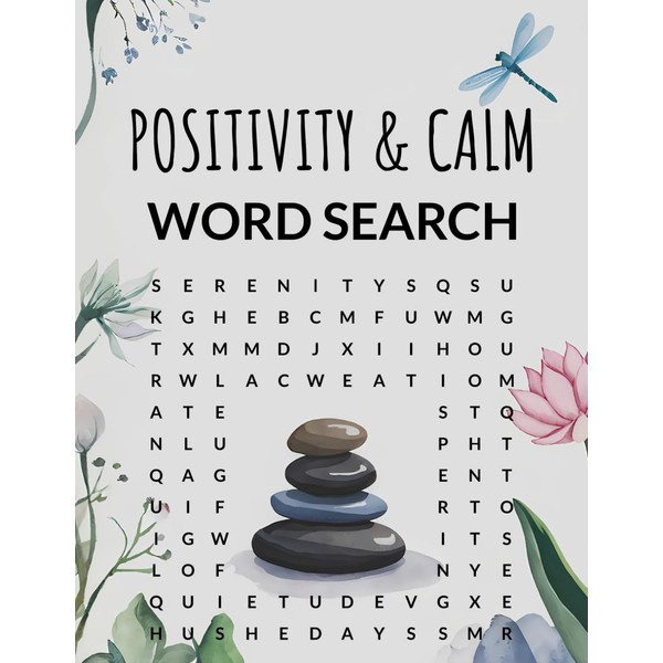 Positivity & Calm Word Search: 90 Relaxing Large Print Word
