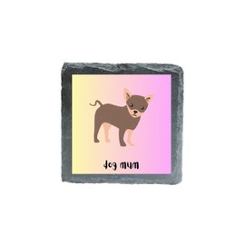 Dog Mum Slate Coaster – Cute Chihuahua Design for Proud Pet Mothers (slco-kf25-dogmum1kvd)