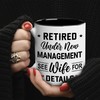WHIDOBE Retirement Mug, Retired Under New Management See Wife For