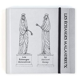 Edward Gorey: Les Echanges Malandreux