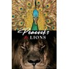 Peacocks & Lions: Escape the Jungle of Narcissism and Reclaim