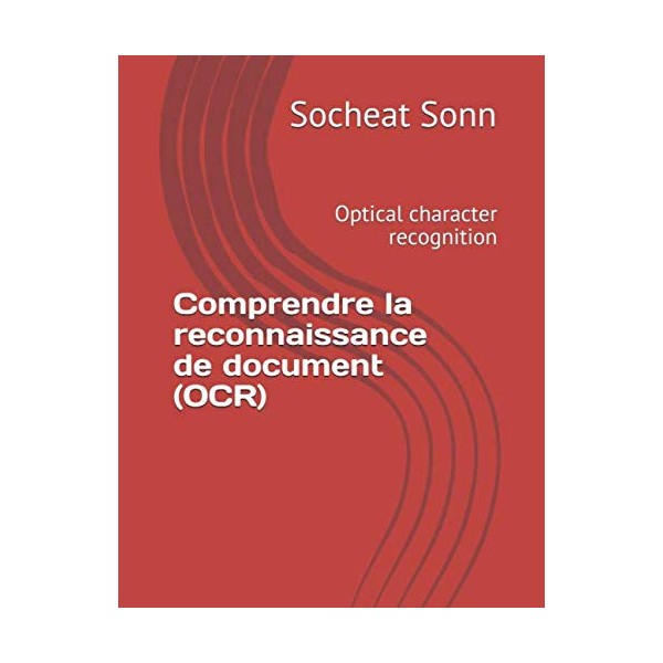 Comprendre la reconnaissance de document (OCR): Optical character recognition