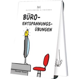 Büroentspannungsübungen (Spieleblöckchen)