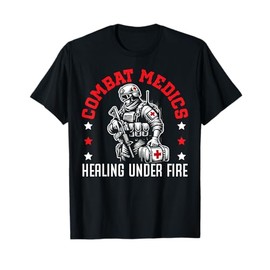 Combat Medic First Aid Field Medic Military T-Shirt