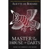 Master of the House of Darts (Obsidian and Blood, Band