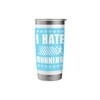 I Hate Running, Funny Runner Running Marathon Race Stainless Steel
