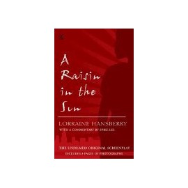 Raisin in the Sun::The Unfilmed Original Screenplay[Paperback,1992]