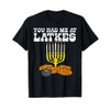 You Had Me At Latkes Menora Funny Jewish Hanukkah Chanukah