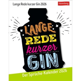 Lange Rede kurzer Gin Tagesabreißkalender 2026 - Der Sprüche-Kalender: Lustiger Tageskalender mit originellen Sprüchen. Humorvoller Tischkalender 2026 ... witzigen Weisheiten (Tischkalender Harenberg)