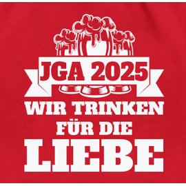 Shirtracer – JGA stag party – JGA 2020 – We drink for love – gym bag and fabric bag made of organic cotton - Red -