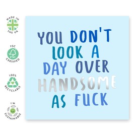 Central 23 - Funny Birthday Card for Him - 'Handsome as F***' - Fun Birthday Card for Husband - Dad Birthday Card - Comes with Fun Stickers