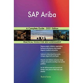 SAP Ariba A Complete Guide - 2021 Edition