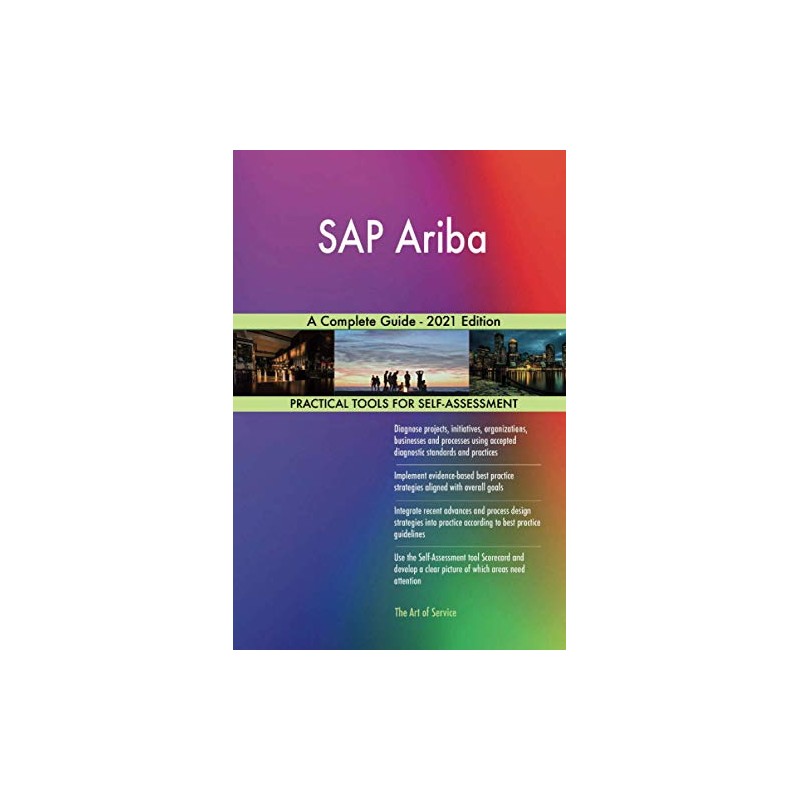SAP Ariba A Complete Guide - 2021 Edition