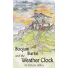 Boojum Bartin and The Weather Clock