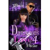 A Dangerous Love 4: No More Chances