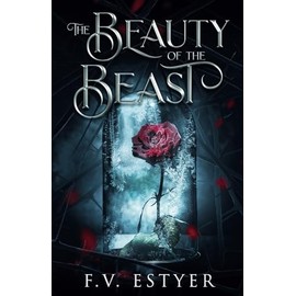 The beauty of the Beast (édition française)