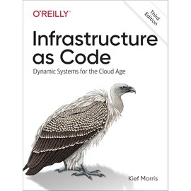 Infrastructure as Code: Designing and Delivering Dynamic Systems for the Cloud Age