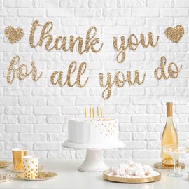 Perfect Occasion Pre-strung Thank You For All You Do Banner - No DIY - Gold Glitter Banner - Pre-strung Garland on 8 ft Strand - Employee Coworker Staff Teacher Appreciation Decorations & Decor. Did We Mention No DIY