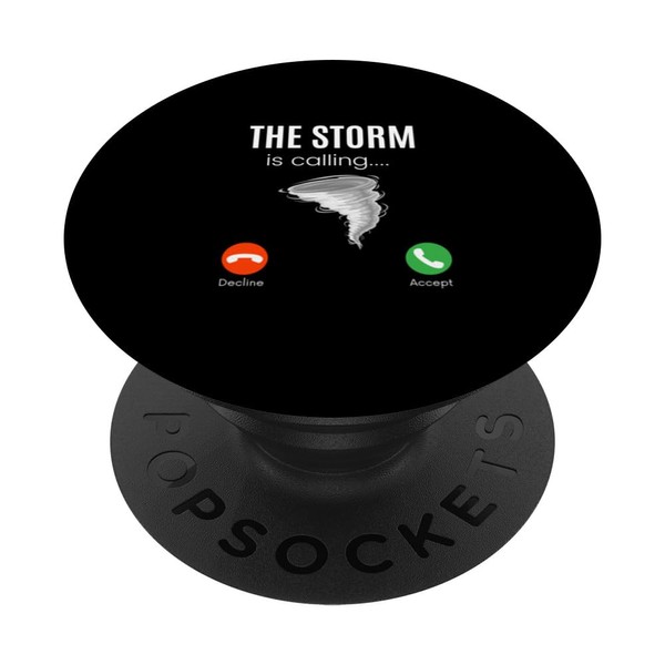 Storm Chaser Funny Cell Phone Tornado Calling PopSockets Swappable PopGrip