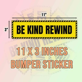 Be Kind Rewind Yellow Vinyl Bumper Sticker for Bumper, Car, Truck, UV-Resistant, Waterproof