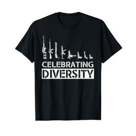 Celebrate Diversity Funny Weapon Shirt for Men T-Shirt, black