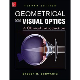 Geometrical and Visual Optics, Second Edition