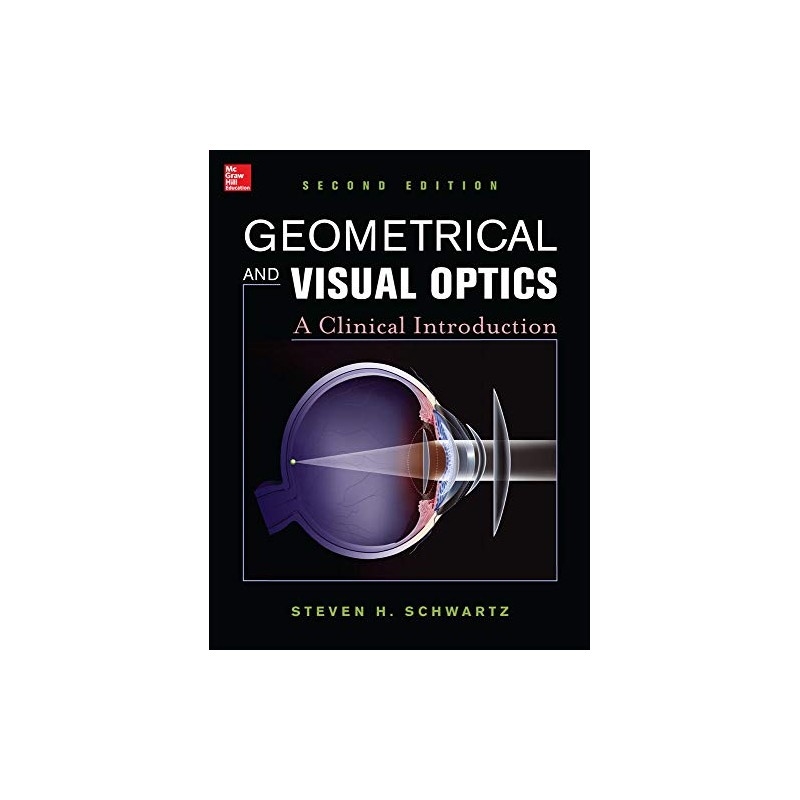 Geometrical and Visual Optics, Second Edition