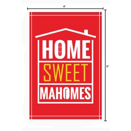 Vinyl Magnets for Refrigerator, Bumper, or Tool Box 4" x 6" Home Sweet Mahomes