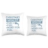 Christmas Wishlist 2022 Dear Santa Just Bring Fuel Throw Pillow