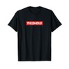 YHLQMDLG T-Shirt