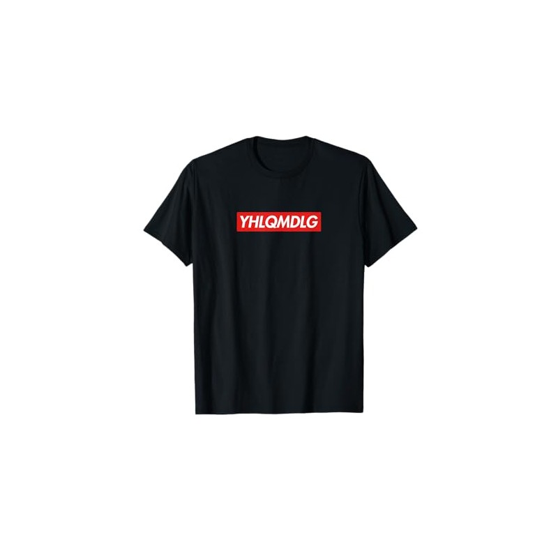 YHLQMDLG T-Shirt