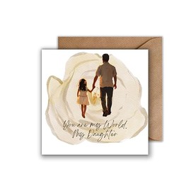 WBdesignz Dad Daughter Card You are my World, My Daughter - Emotional Watercolour Greeting Card - For Birthday, School, Father's Day or Just Because - Square - Premium - With Envelope