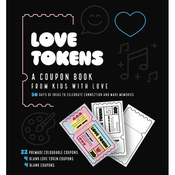 LOVE TOKENS: A coupon book from kids with love to