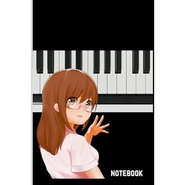 Piano Girl Notebook: Funny Blank Lined Journal for Piano Lovers, Musicians, and Students | Cute Music Notebook Gift for Girls, Teens, and Women